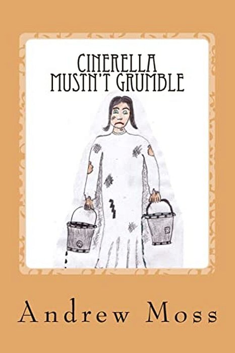 Cinerella Mustn't Grumble-..