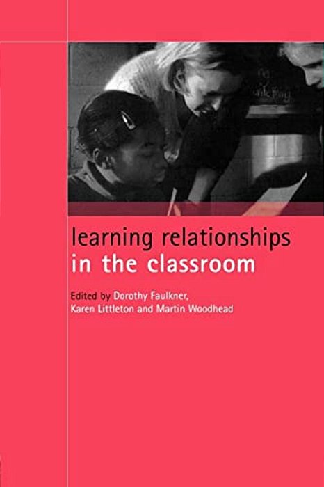 Learning Relationships In The Classroom-..