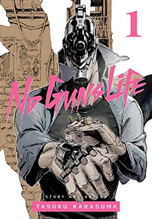 No Guns Life, Vol. 1-..