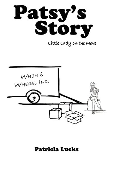 Patsy's Story: Little Lady On The Move-..