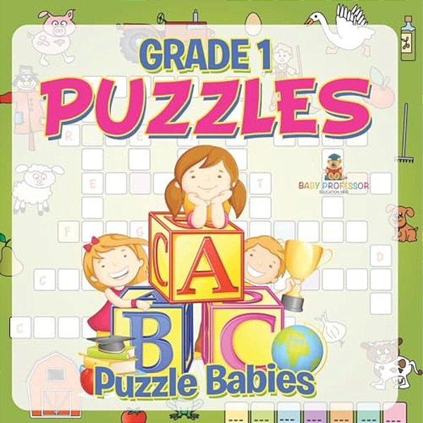 Grade 1 Puzzles: Puzzle Babies (Puzzles For Kids)-..