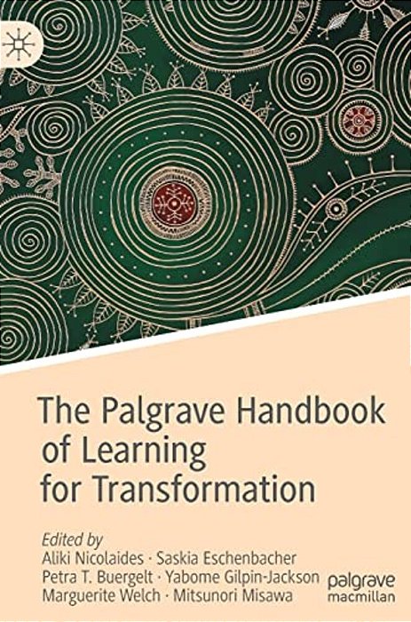 The Palgrave Handbook Of Learning For Transformation-..
