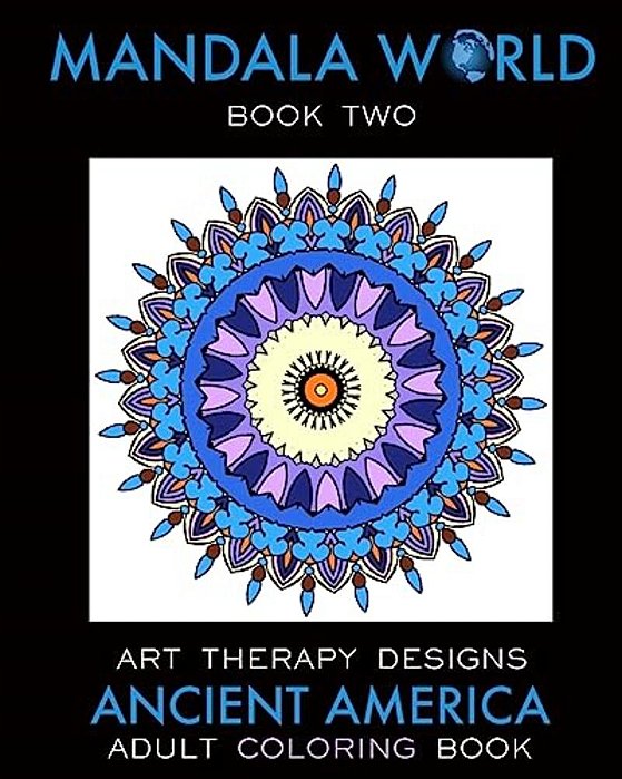 Mandala World 2: Adult Coloring Book-..