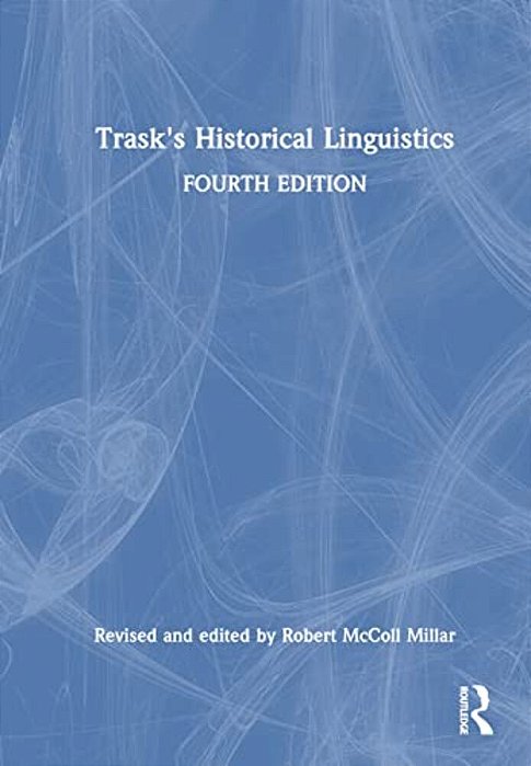 Trask's Historical Linguistics-..
