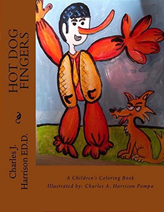 Hot Dog Fingers: A Children's Book-..