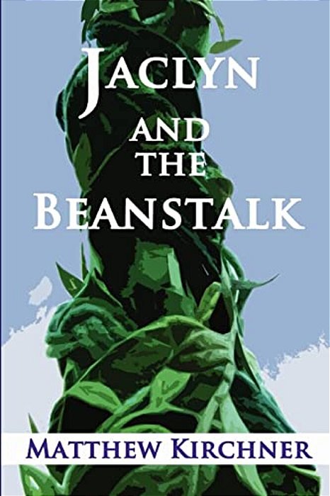 Jaclyn And The Beanstalk-..