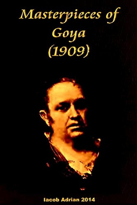 Masterpieces Of Goya (1909)-..