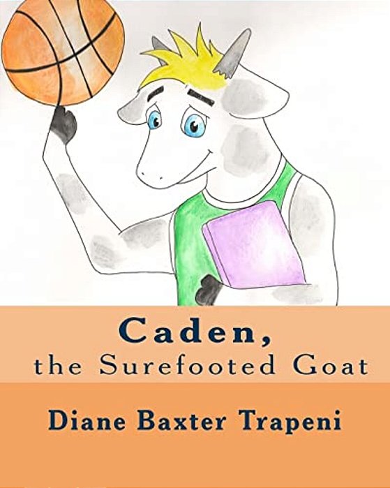Caden, The Surefooted Goat-..