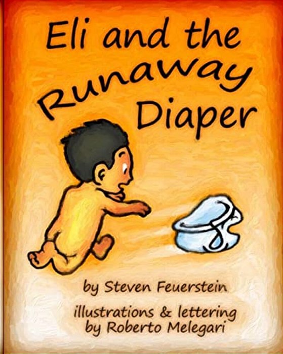 Eli And The Runaway Diaper-..