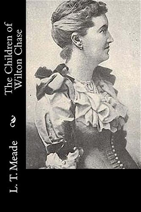 The Children Of Wilton Chase-..
