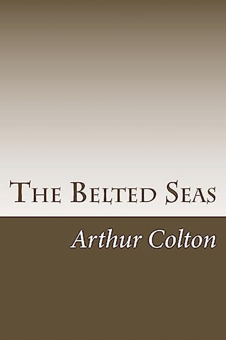 The Belted Seas-..