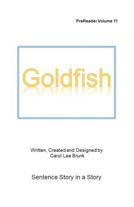 Goldfish: Prereader11-..