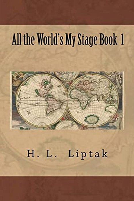 All The World's My Stage Book 1-..