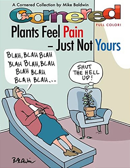 Cornered - Plants Feel Pain - Just Not Yours: A Cornered Collection - Full Color!-..