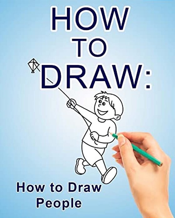 How To Draw: How To Draw People-..