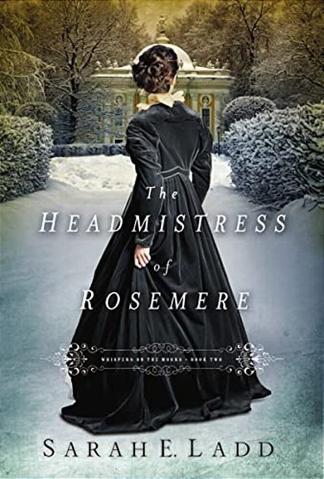 The Headmistress Of Rosemere-..