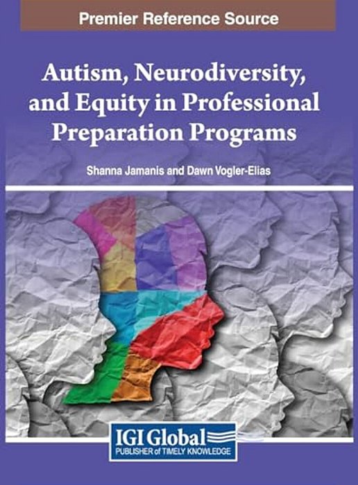 Autism, Neurodiversity, And Equity In Professional Preparation Programs-..