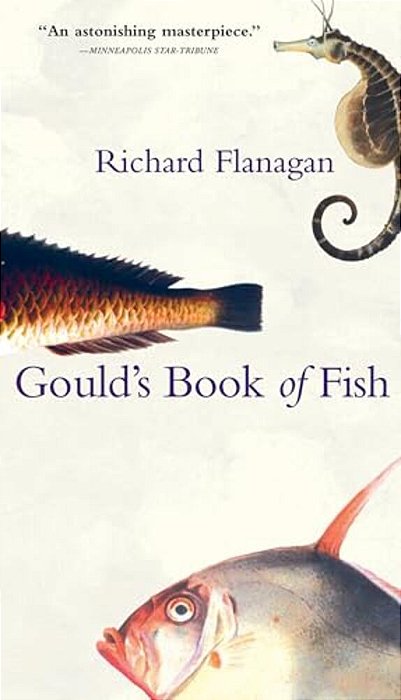 Gould's Book Of Fish: A Novel In 12 Fish-..