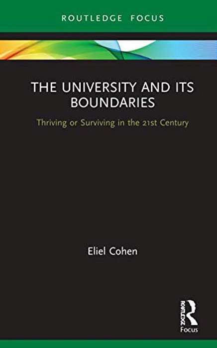 The University And Its Boundaries: Thriving Or Surviving In The 21St Century-..