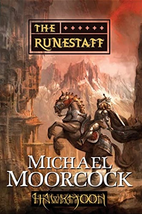 Hawkmoon: The Runestaff: The Runestaff-..