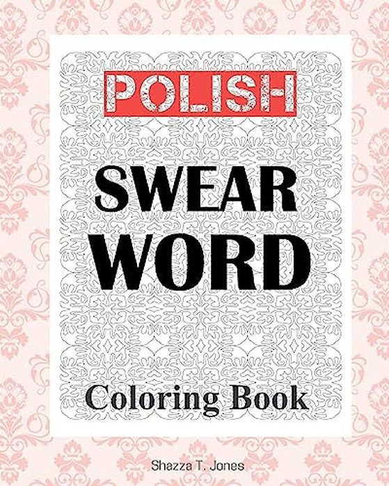 Polish Swear Word Coloring Book-..