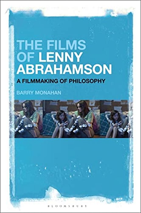 The Films Of Lenny Abrahamson: A Filmmaking Of Philosophy-..