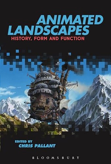Animated Landscapes: History, Form And Function-..