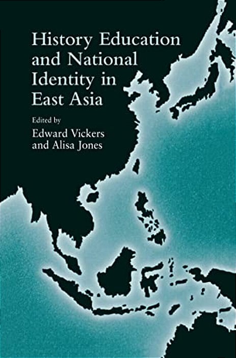 History Education And National Identity In East Asia-..