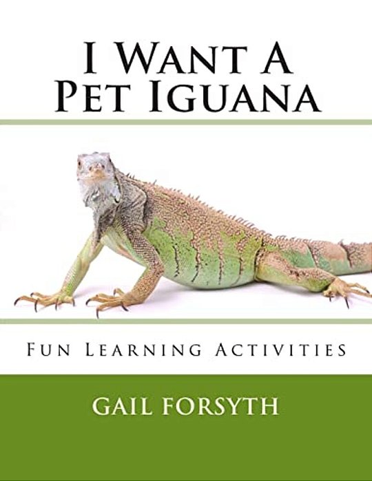 I Want A Pet Iguana-..