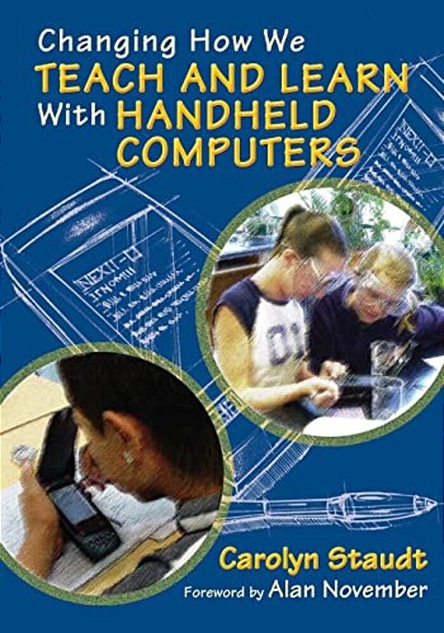 Changing How We Teach And Learn With Handheld Computers-..