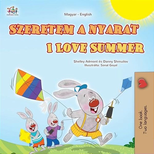 I Love Summer (Hungarian English Bilingual Children's Book)-..