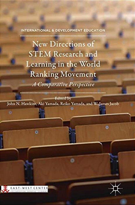 New Directions Of Stem Research And Learning In The World Ranking Movement: A Comparative Perspective-..