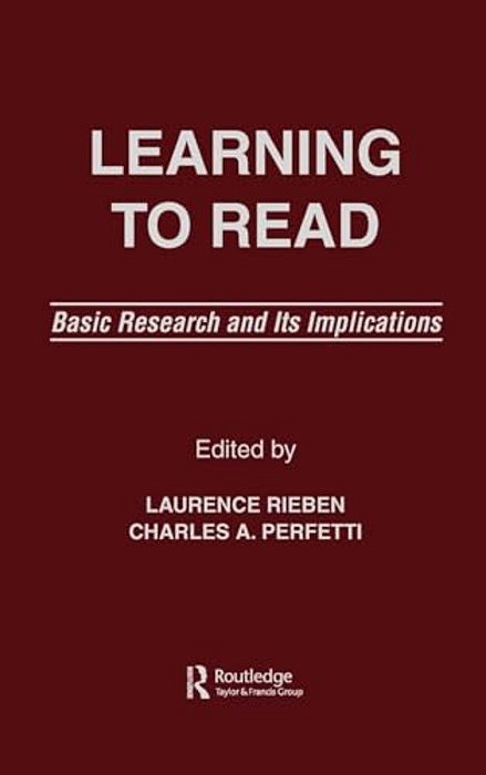 Learning To Read: Basic Research And Its Implications-..