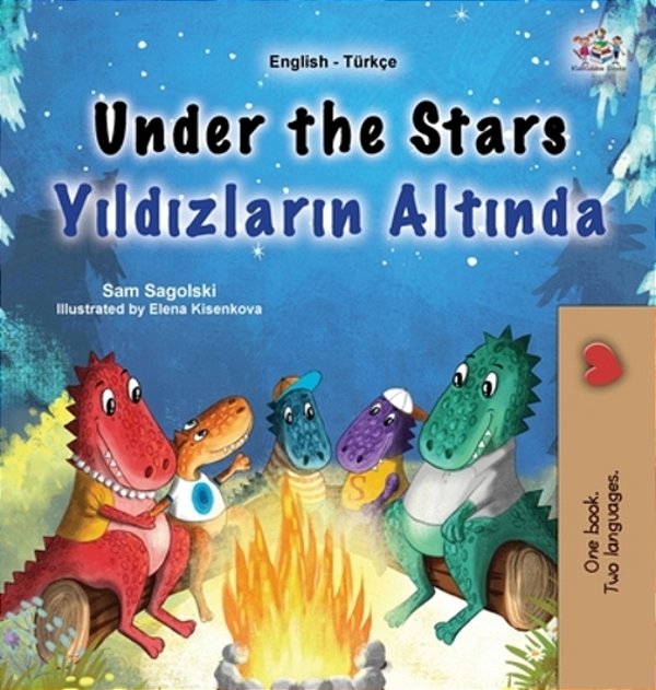 Under The Stars (English Turkish Bilingual Kids Book)-..