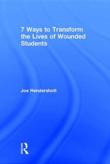 7 Ways To Transform The Lives Of Wounded Students-..