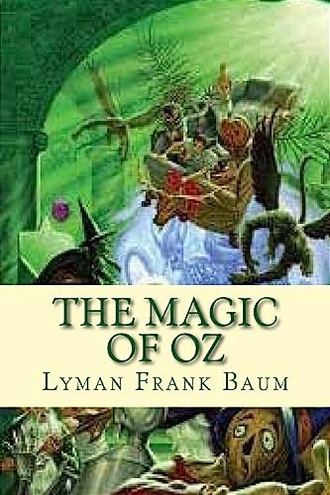 The Magic Of Oz-..