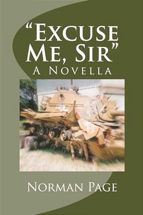 "Excuse Me, Sir": A Novella-..