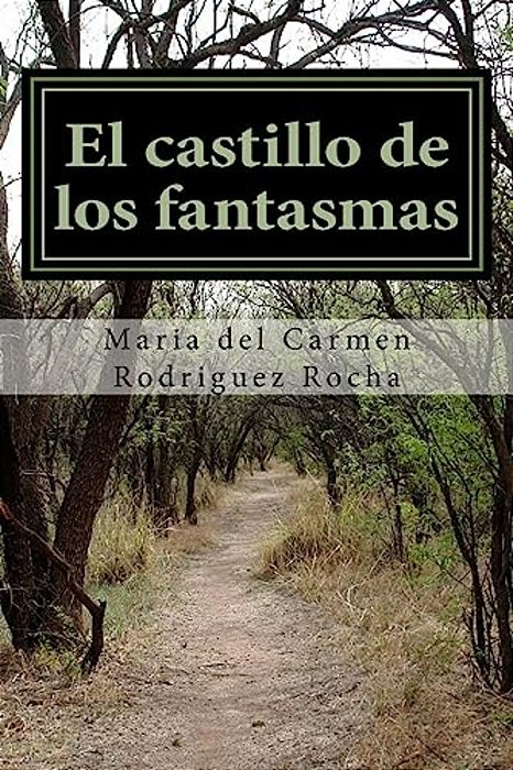 El Castillo De Los Fantasmas: Cuento-..