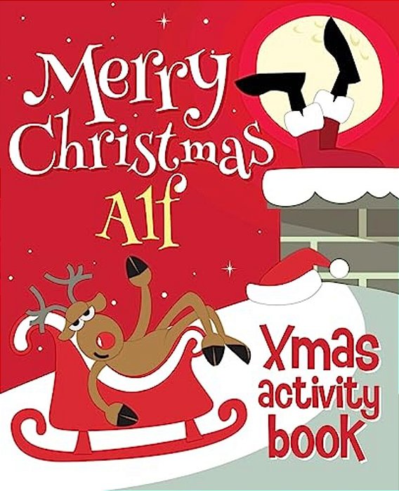 Merry Christmas Alf - Xmas Activity Book: (Personalized Children's Activity Book)-..