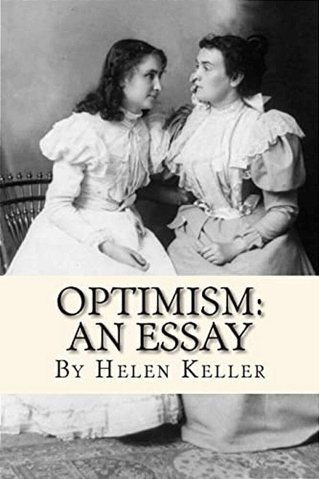 Optimism: An Essay-..