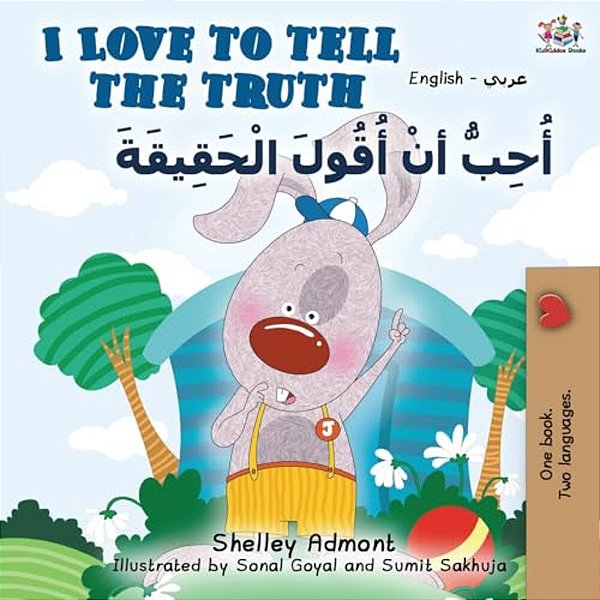 I Love To Tell The Truth (English Arabic Bilingual Book)-..