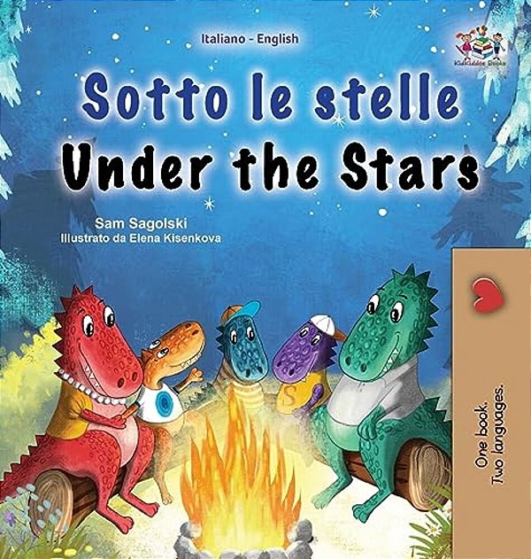 Under The Stars (Italian English Bilingual Children's Book): Bilingual Children's Book-..