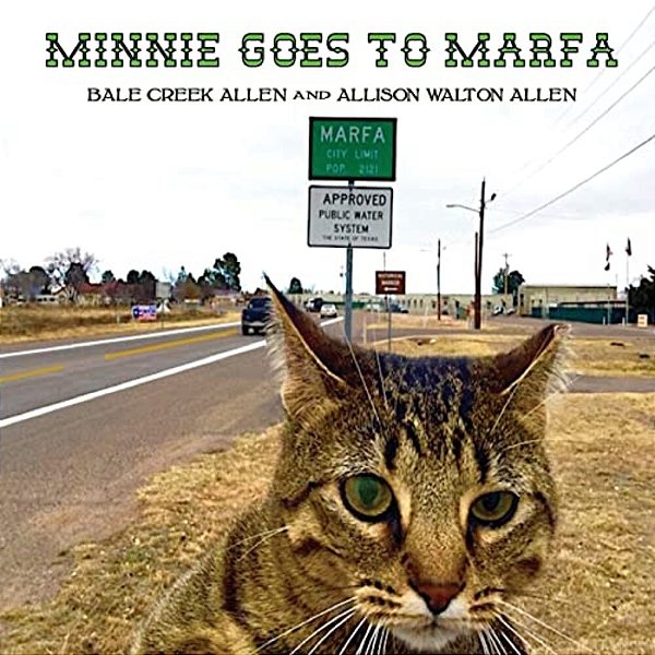 Minnie Goes To Marfa-..