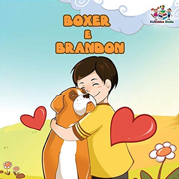 Boxer E Brandon: Brazilian Portuguese Edition Boxer And Brandon-..