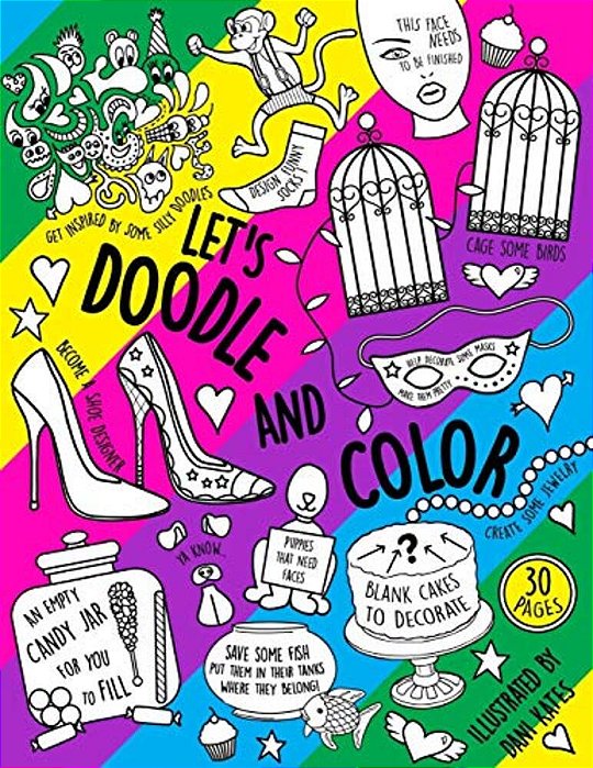 Let's Doodle & Color: A Doodling, Coloring And Activity Book-..
