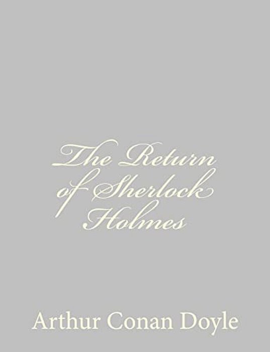 The Return Of Sherlock Holmes-..