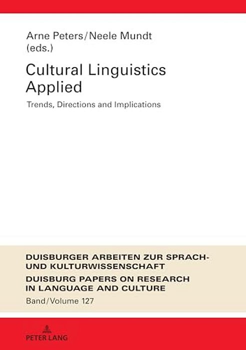 Cultural Linguistics Applied: Trends, Directions And Implications-..