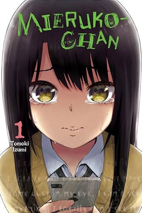 Mieruko-Chan, Vol. 1: Volume 1-..