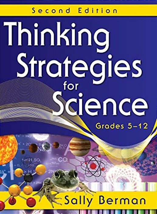 Thinking Strategies For Science, Grades 5-12-..