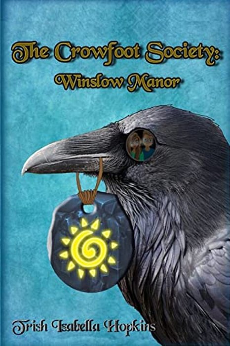 The Crowfoot Society: Winslow Manor-..